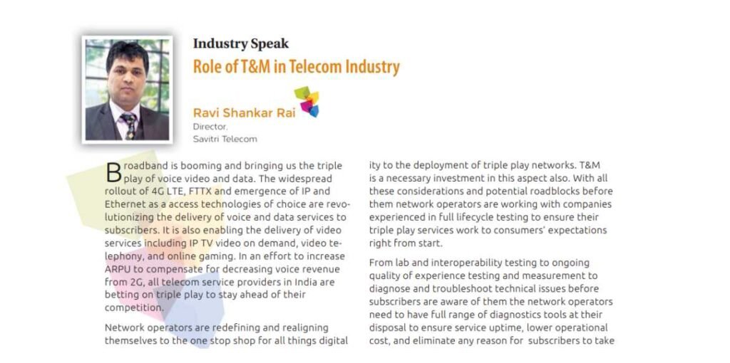 Role of T&M in Telecom Industry: Ravi Shankar Rai, CEO & MD, Savitri Group